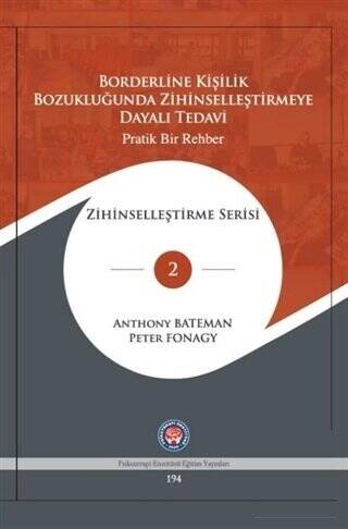 Borderline Kişilik Bozukluğunda Zihinselleştirmeye Dayalı Tedavi - Zihinleştirme Serisi 2 - 1