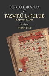 Börklüce Mustafa ve Tasvirü’l-Kulub : Kalplerin Tasviri - 1