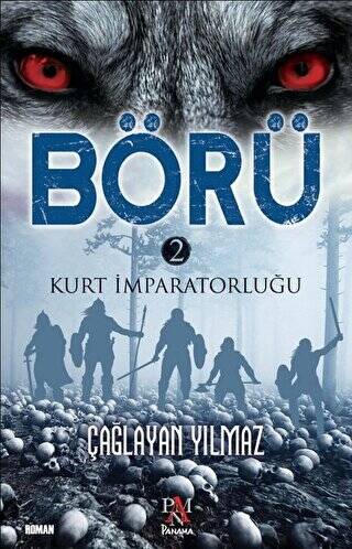 Börü 2 - Kurt İmparatorluğu - 1