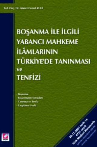 Boşanma ile İlgili Yabancı Mahkeme İlamlarının Türkiye`de Tanınması ve Tenfizi - 1