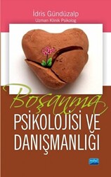 Boşanma Psikolojisi ve Danışmanlığı - 1