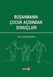 Boşanmanın Çocuk Açısından Sonuçları - 1