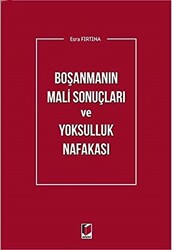 Boşanmanın Mali Sonuçları ve Yoksulluk Nafakası - 1