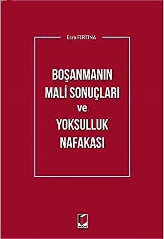 Boşanmanın Mali Sonuçları ve Yoksulluk Nafakası - 1