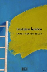 Boşluğun İçinden - 1