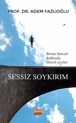 Bosna Sancak Hakkında İkincil Yazılar - Sessiz Soykırım - 1