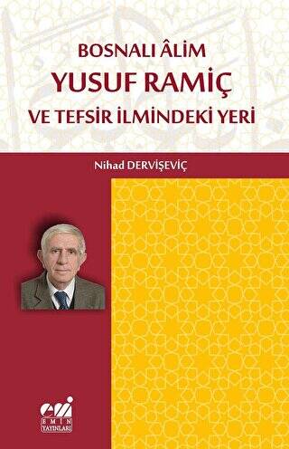 Bosnalı Alim Yusuf Ramiç ve Tefsir İlmindeki Yeri - 1