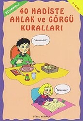 Boyamalı 40 Hadiste Ahlak ve Görgü Kuralları - 1