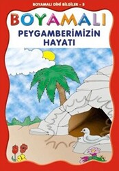 Boyamalı Dini Bilgiler 5 - Peygamberimizin Hayatı - 1