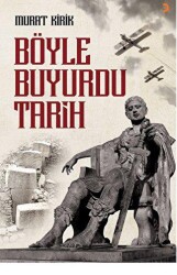 Böyle Buyurdu Tarih - 1