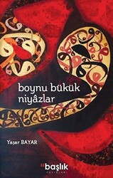 Boynu Bükük Niyazlar - 1