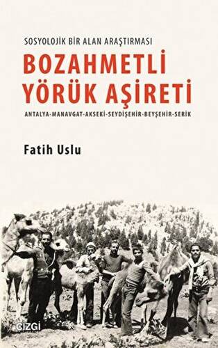 Bozahmetli Yörük Aşireti - 1