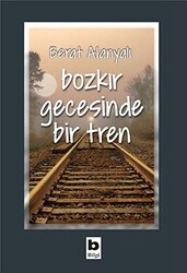 Bozkır Gecesinde Bir Tren - 1