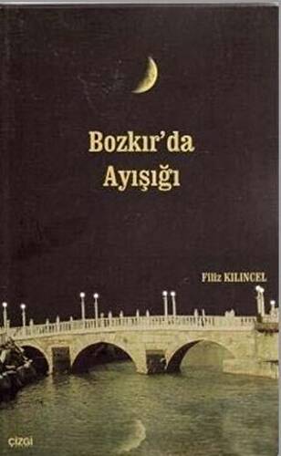 Bozkır’da Ayışığı - 1