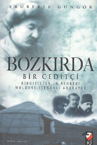 Bozkırda Bir Ceditçi - 1