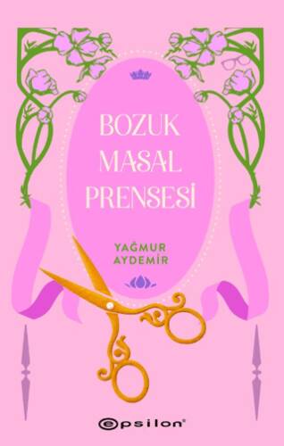 Bozuk Masal Prensesi - 1