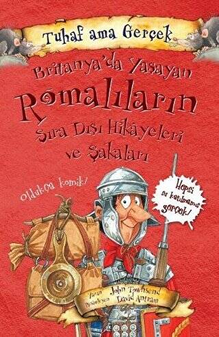 Britanya’da Yaşayan Romalıların Sıra Dışı Hikayeleri ve Şakaları - Tuhaf Ama Gerçek - 1