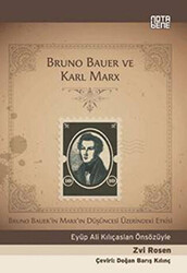 Bruno Bauer ve Karl MarX - 1