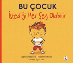 Bu Çocuk İstediği Her Şey Olabilir - 1