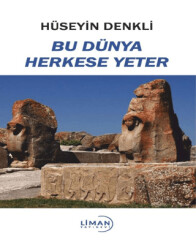 Bu Dünya Herkese Yeter - 1