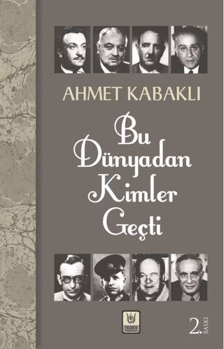 Bu Dünyadan Kimler Geçti - 1