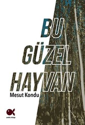 Bu Güzel Hayvan - 1