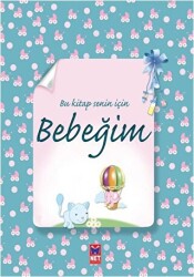 Bu Kitap Senin İçin Bebeğim - 1