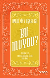 Bu Muydu? Orijinal ve Sadeleştirilmiş Metin Bir Arada - 1