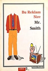 Bu Reklam Size Mr. Smith - 1