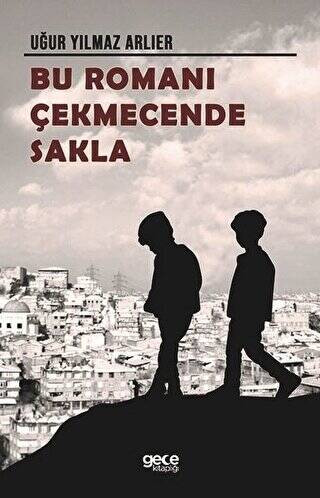 Bu Romanı Çekmecende Sakla - 1