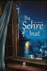 Bu Şehre İnat - 1