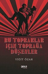 Bu Topraklar İçin Toprağa Düşenler - 1