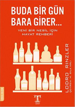 Buda Bir Gün Bara Girer - 1