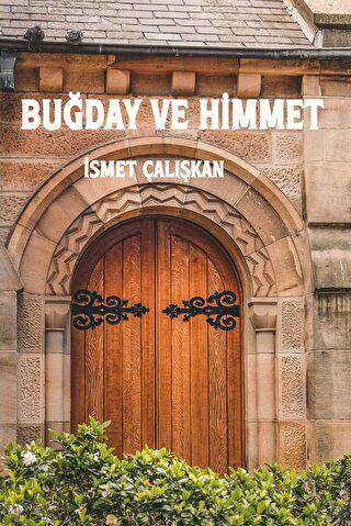 Buğday ve Himmet - 1