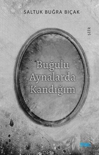 Buğulu Aynalarda Kandığım - 1