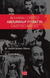 Buharalı Ceditçi Abdurrauf Fıtrat`ın Gazeteci Kişiliği - 1