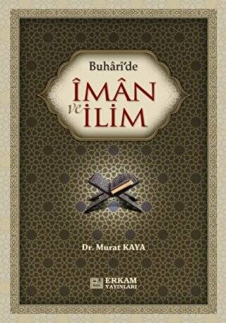 Buhari`de İman ve İlim - 1