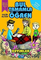 Bul Tamamla Öğren: Deyimler - 1