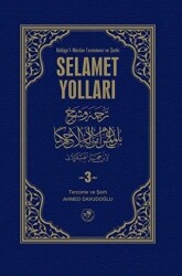 Büluğu’l-Meram Tercümesi ve Şerhi Selamet Yolları Cilt: 3 - 1