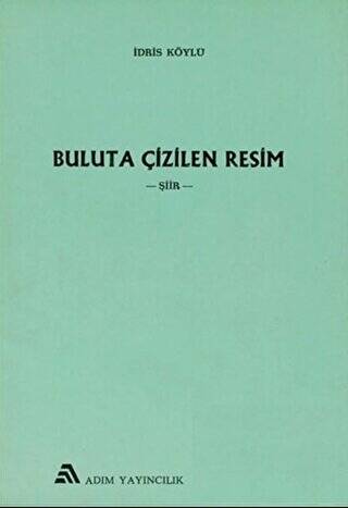 Buluta Çizilen Resim - 1