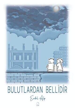 Bulutlardan Bellidir - 1