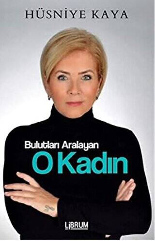 Bulutları Aralayan O Kadın - 1