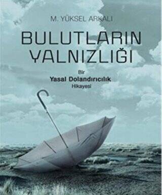 Bulutların Yalnızlığı - 1