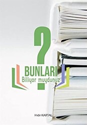 Bunları Biliyor muydunuz? - 1