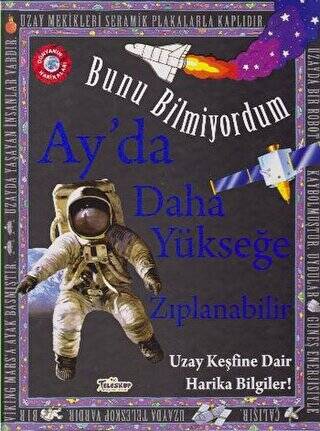 Bunu Bilmiyordum - Ay`da Daha Yükseğe Zıplanabilir - 1