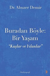 Buradan Böyle: Bir Yaşam - 1