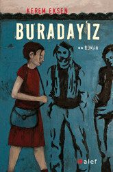 Buradayız - 1