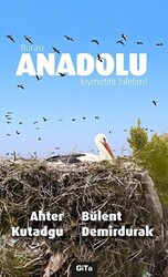 Burası Anadolu Kıymetini Bilelim! - 1