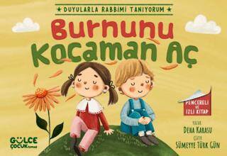 Burnunu Kocaman Aç - Duyularla Rabbimi Tanıyorum 2 Pencereli Kitap - 1