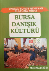 Bursa Danışık Kültürü - 1